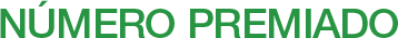 Número premiado: