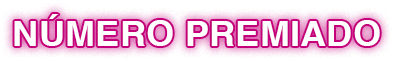 Número premiado: