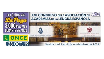 Cupón de la ONCE dedicado al XVI Congreso de la Asociación de Academias de la Lengua Española