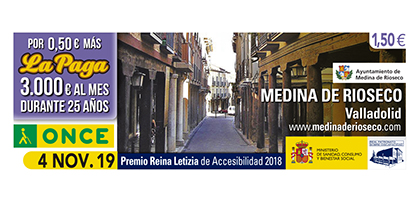 Cupón de la ONCE dedicado a Medina de Rioseco, Premio Reina Letizia de Accesibilidad 2018