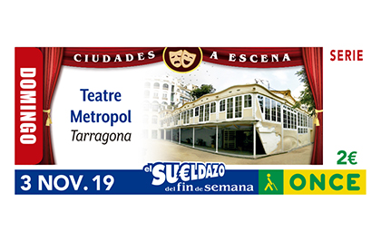 Cupón de la ONCE dedicado al Teatre Metropol de Tarragona 031119