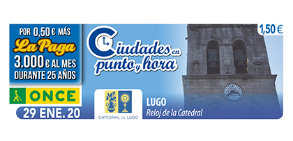 Cupón de la ONCE dedicado al Reloj de la Catedral de Lugo 290120