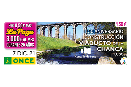 Cupón de la ONCE dedicado al 150 aniversario del Viaducto A Chanca Lugo