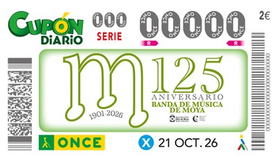Cupón de la ONCE dedicado al 125 aniversario de la Banda de Música de Moya Cupón de la ONCE dedicado al 125 aniversario de la Banda de Música de Moya