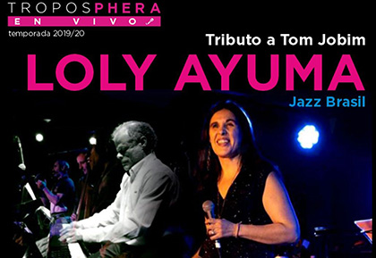 Cartel Concierto Tributo a Tom Jobim a cargo de Loly Ayuma