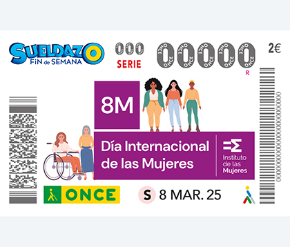 Cupón de la ONCE dedicado al Dia Internacional de las Mujeres 2025