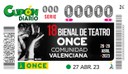Cupón del jueves 27 de abril dedicado a la 18 Bienal de Teatro ONCE