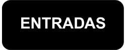 ENTRADAS