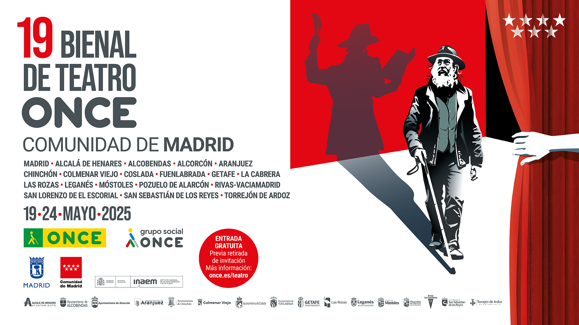 Cartel 19 Bienal de Teatro ONCE Comunidad de Madrid, del 19 al 24 de mayo de 2025 en Alcalá de Henares, Alcobendas, Alcorcón, Aranjuez, Chinchón, Colmenar Viejo, Coslada, Fuenlabrada, Getafe, La Cabrera, Las Rozas, Leganés, Madrid, Móstoles, Pozuelo de Alarcón, Rivas-Vaciamadrid, San Lorenzo de El Escorial, San Sebastián de los Reyes y Torrejón de Ardoz.